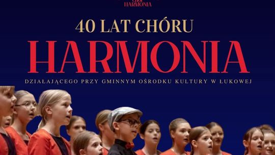 40 lat Chóru Harmonia