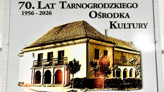 70 lat Tarnogrodzkiego Ośrodka Kultury