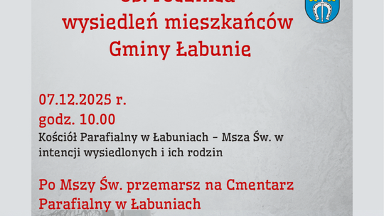 83. rocznica wysiedleń mieszkańców Gminy Łabunie