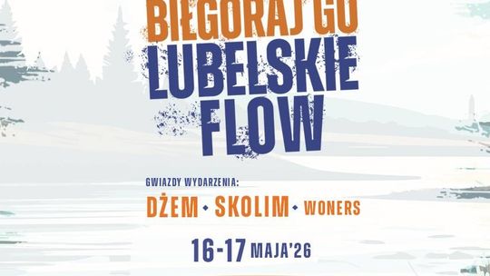 Biłgoraj Go! Lubelskie Flow! Otwarcie sezonu turystycznego 2026