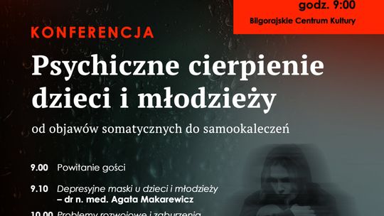 Biłgoraj. Konferencja „Psychiczne cierpienie dzieci i młodzieży”