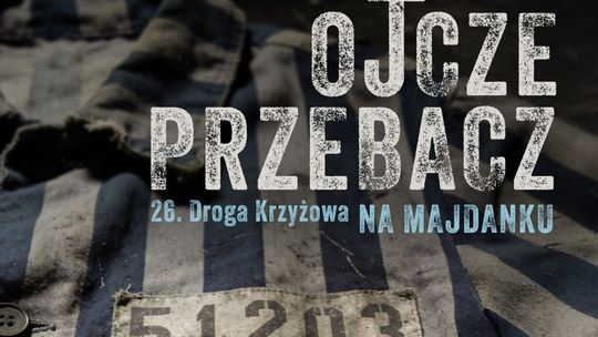 Droga Krzyżowa na Majdanku