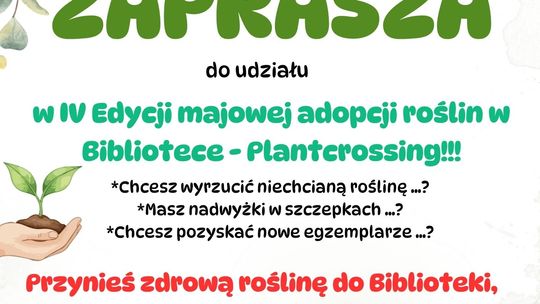 IV edycja majowej adopcji roślin w bibliotece – Planterossing