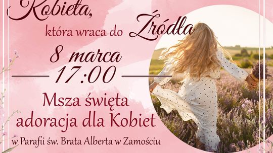 "Kobieta, która wraca do Źródła" - modlitwa w intencji kobiet