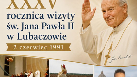 Lubaczów przygotowuje się do obchodów 35. rocznicy wizyty św. Jana Pawła II