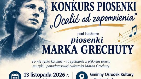Międzygminny Konkurs z twórczością Marka Grechuty w Rachaniach