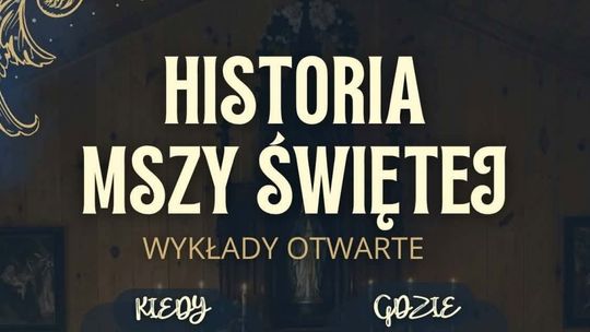 Otwarte wykłady o historii Mszy św. w Biłgoraju