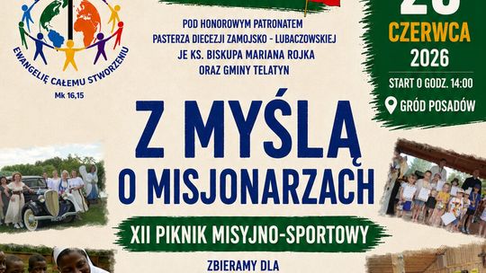 Piknik Misyjno-Sportowy w Grodzie Posadów już 28 czerwca