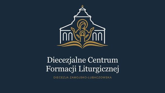 Powstało Diecezjalne Centrum Formacji Liturgicznej