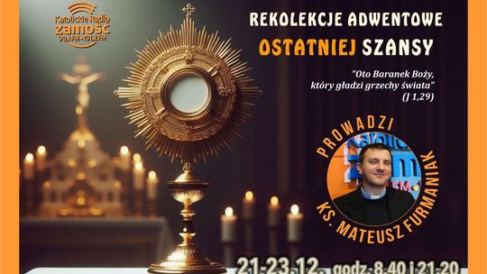Rekolekcje adwentowe ostatniej szansy 2025