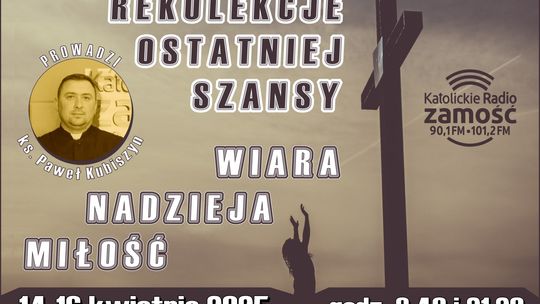 Rekolekcje wielkopostne "ostatniej szansy" 2025. Dzień III