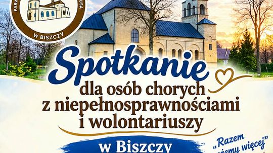Spotkanie dla osób chorych i z niepełnosprawnościami w Biszczy