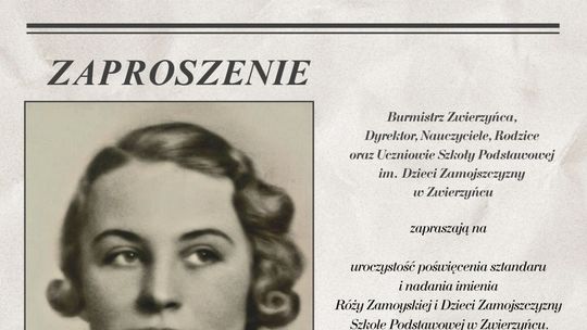 Uroczyste nadanie sztandaru i imienia Róży Zamoyskiej Szkole Podstawowej w Zwierzyńcu