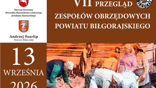 VII Przegląd Zespołów Obrzędowych Powiatu Biłgorajskiego