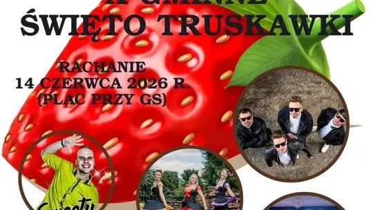X Gminne Święto Truskawki w Rachaniach