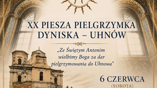 XX Pielgrzymka Dyniska-Uhnów
