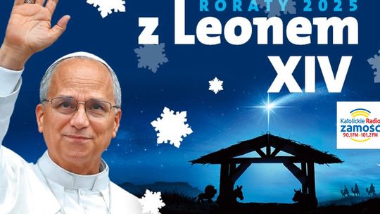 Z Leonem XIV czekamy na Jezusa - roraty 2025