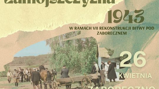 Zamojszczyzna 1943 – po Bitwie pod Zaborecznem (26.04)