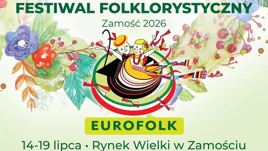 Zbliża się XXIII edycja „Eurofolku" w Hetmańskim Grodzie