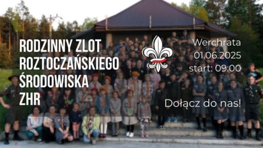 Zlot Rodziny Roztoczańskiego Środowiska ZHR