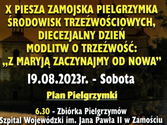 10 Piesza Pielgrzymka Środowisk Trzeźwościowych do Krasnobrodu