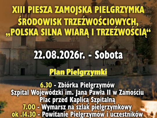 13. Piesza Zamojska Pielgrzymka Środowisk Trzeźwościowych do Krasnobrodu