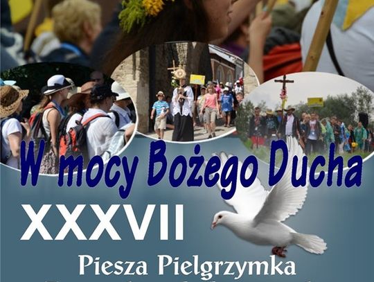 37. Pielgrzymka Zamojsko-Lubaczowska na Jasną Górę