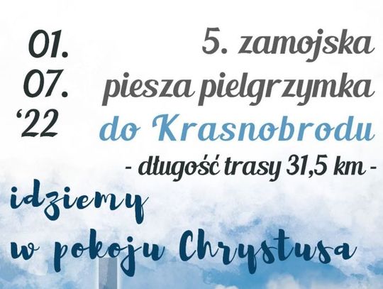 5. Zamojska Piesza Pielgrzymka do Krasnobrodu