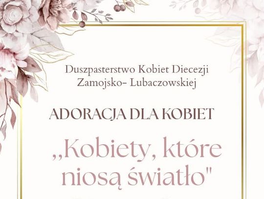 Adoracja dla kobiet w Hrubieszowie