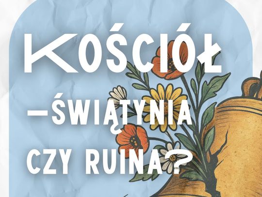 Adwentowe rekolekcje dla studentów i młodych dorosłych –„Kościół: świątynia czy ruina?”