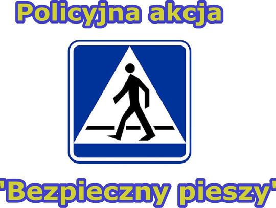 Akcja „Bezpieczny pieszy”