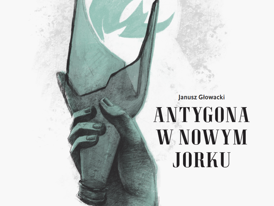 "Antygona w Nowym Jorku" - rozmowa z aktorką Jowitą Stępniak