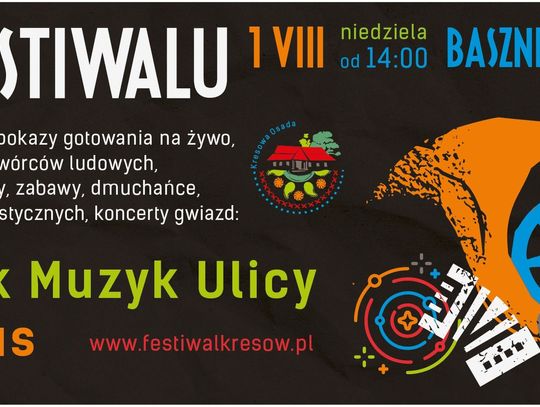 Basznia Dolna. Wielki Finał Festiwalu Dziedzictwa Kresów 2021