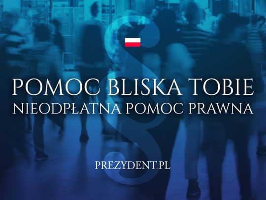 Będzie łatwiej o nieodpłatną pomoc prawną