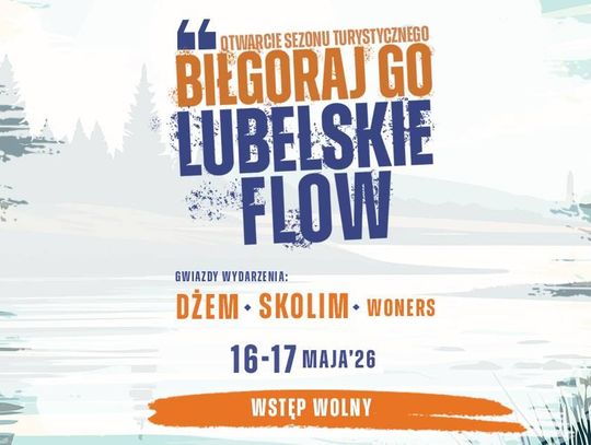 Biłgoraj Go! Lubelskie Flow! Otwarcie sezonu turystycznego 2026