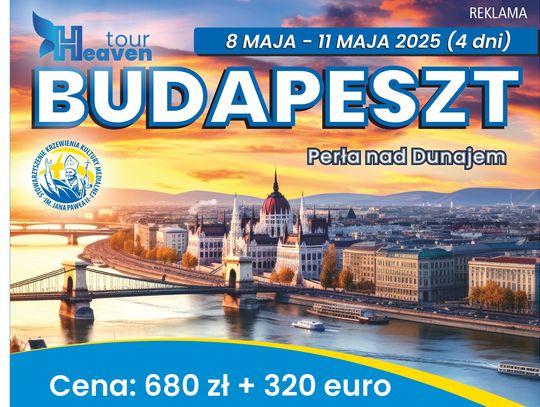 Budapeszt 08.05-11.05.2025 r. (4 dni)