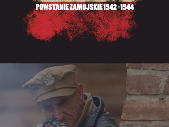 Darmowe seanse filmu „Wszystko dla Polski. Powstanie zamojskie..”