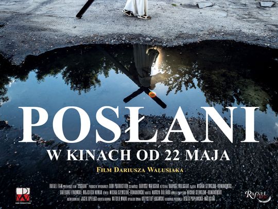 Do kin trafi film "Posłani"