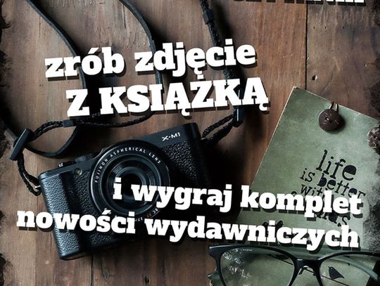 (DO)WOLNOŚĆ CZYTANIA - konkurs fotograficzny