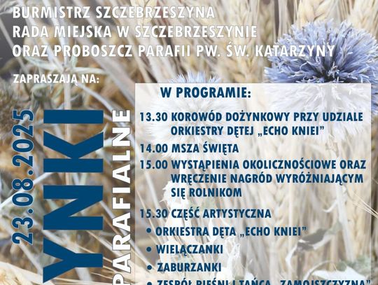 Dożynki Gminno - Parafialne w Szczebrzeszynie