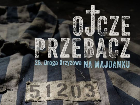 Droga Krzyżowa na Majdanku