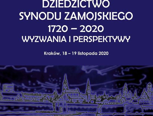 Dziedzictwo Synodu Zamojskiego 1720-2020: wyzwania i perspektywy