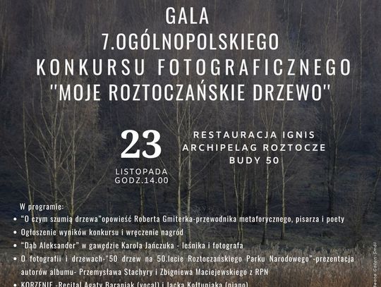 Gala 7. Ogólnopolskiego Konkursu Fotograficznego „Moje Roztoczańskie Drzewo”