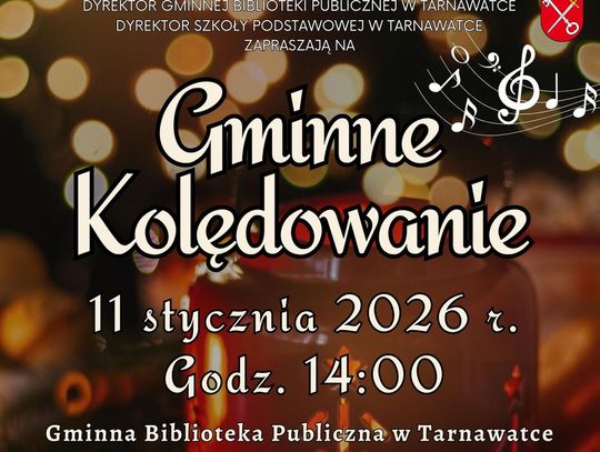 Gminne kolędowanie w Tarnawatce