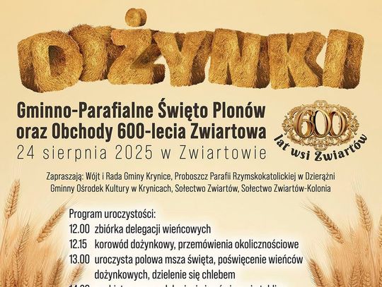 Gminno Parafialne Święto Plonów oraz 600 - lecie Zwiartowa