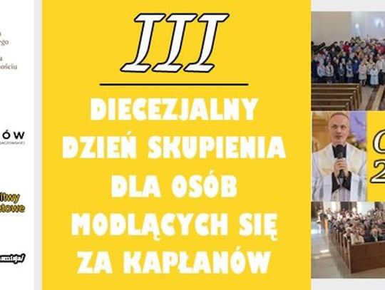 III Diecezjalny Dzień Skupienia dla osób modlących się za kapłanów