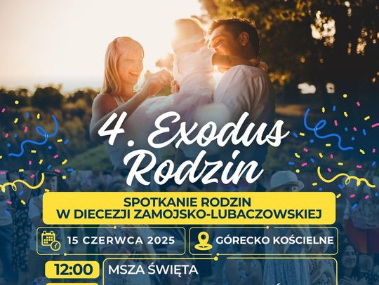 IV Exodus Rodzin - rodzinne spotkanie z wartościami