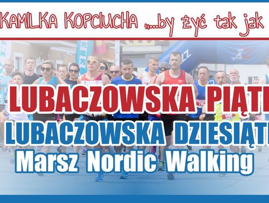 IV Lubaczowska Piątka dla Kamilka Kopciucha