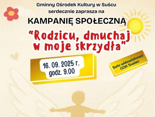 Kampania społeczna "Rodzicu, dmuchaj w moje skrzydła"