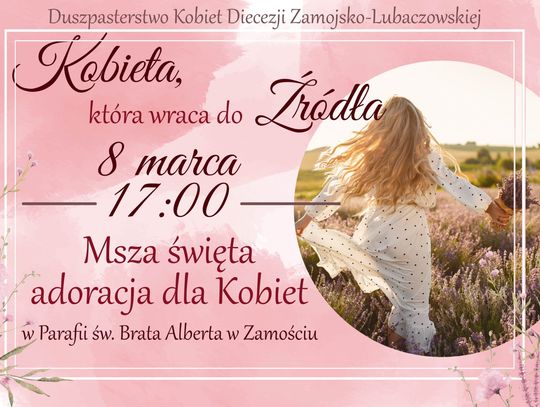 "Kobieta, która wraca do Źródła" - modlitwa w intencji kobiet